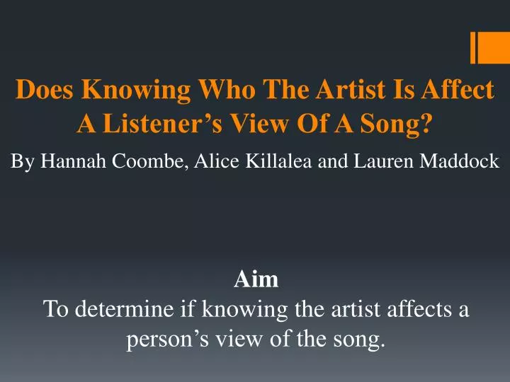 does knowing who the artist is affect a listener s view of a song