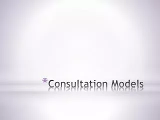 Consultation Models