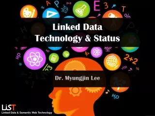 Linked Data Technology &amp; Status