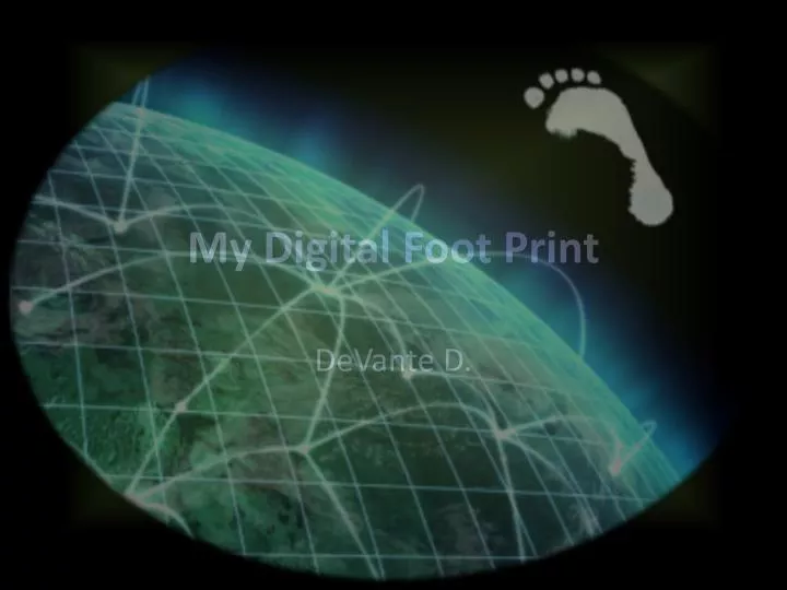 my digital foot print