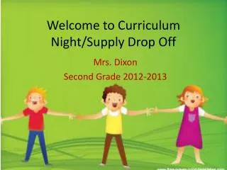 Welcome to Curriculum Night/Supply Drop Off