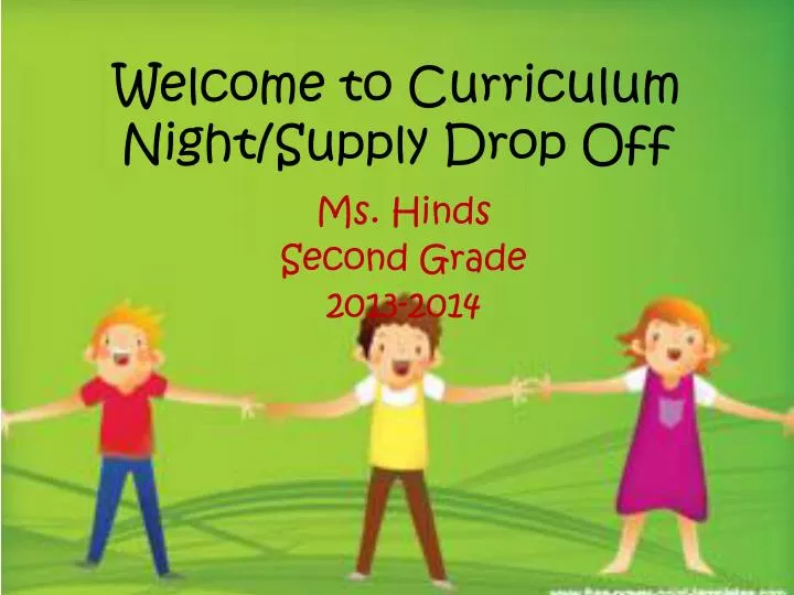 welcome to curriculum night supply drop off