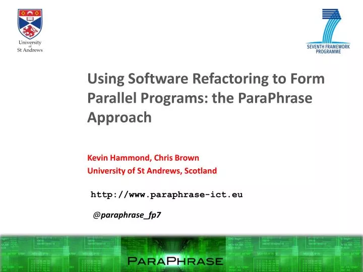 using software refactoring to form parallel programs the paraphrase approach