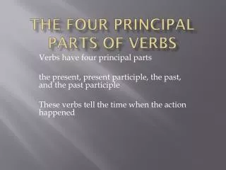 The four principal parts of verbs