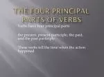 PPT - Principal Parts Of Verbs PowerPoint Presentation, Free Download ...