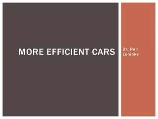 More efficient Cars