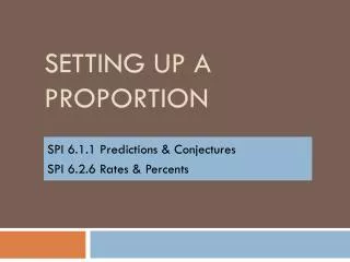 Setting Up a Proportion