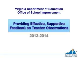 Providing Effective, Supportive Feedback on Teacher Observations