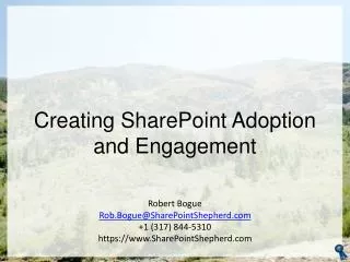 Creating SharePoint Adoption and Engagement