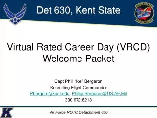 Capt Phill “Ice” Bergeron Recruiting Flight Commander