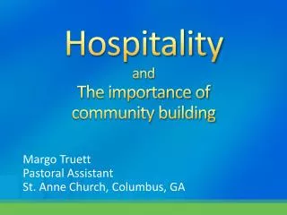 Hospitality and The importance of community building