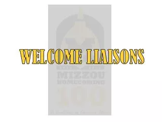 WELCOME LIAISONS