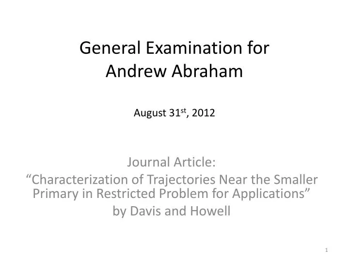 general examination for andrew abraham august 31 st 2012