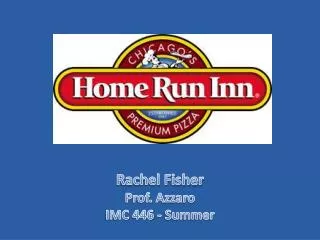 Rachel Fisher Prof. Azzaro IMC 446 - Summer