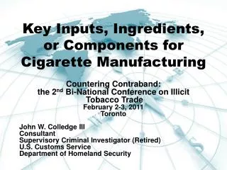 Key Inputs, Ingredients, or Components for Cigarette Manufacturing