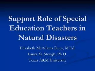 Support Role of Special Education Teachers in Natural Disasters