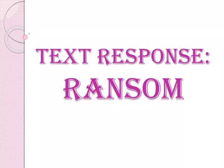 text response ransom
