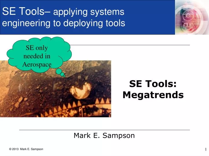 se tools applying systems engineering to deploying tools