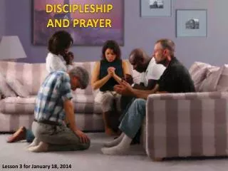 DISCIPLESHIP AND PRAYER