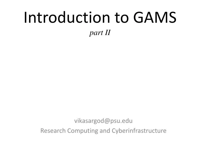 introduction to gams part ii