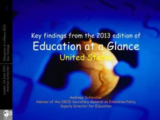 Key findings from the 2013 edition of Education at a Glance United States