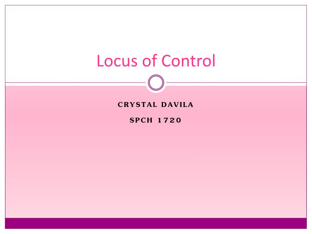 PPT - Locus of Control PowerPoint Presentation, free download - ID:1843560