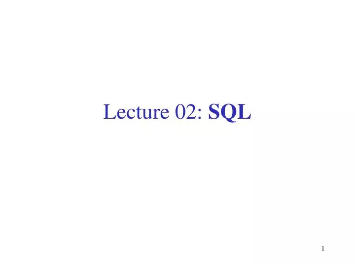 lecture 02 sql