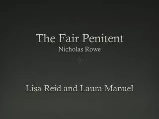 The Fair Penitent Nicholas Rowe