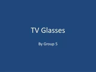TV Glasses
