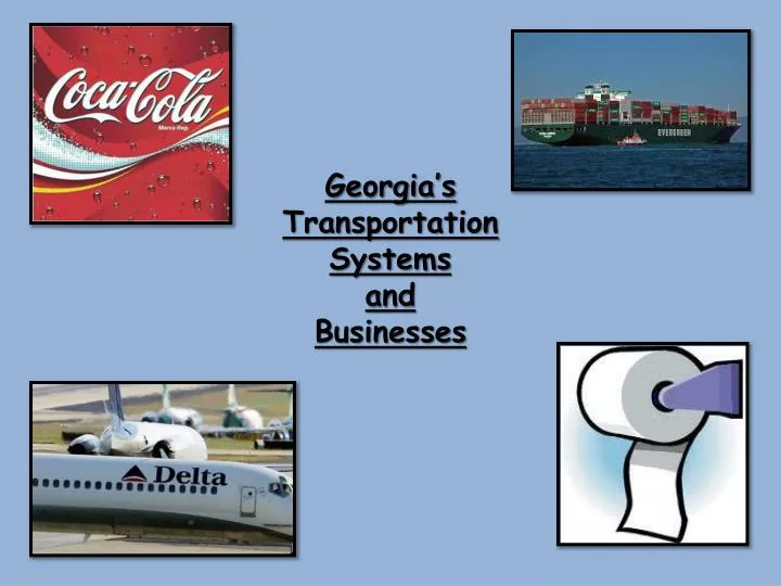 georgia s transportation systems and businesses