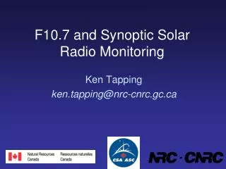 F10.7 and Synoptic Solar Radio Monitoring