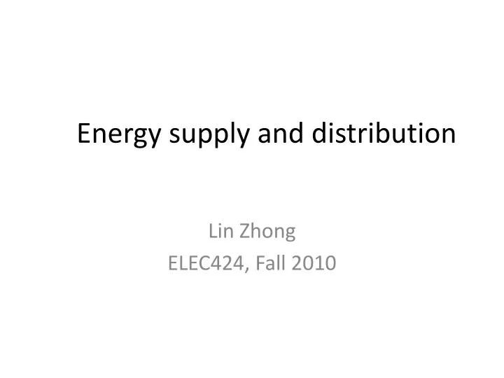 energy supply and distribution