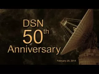 DSN 50th Celebration Symposium DSN : Past, Present, and Future