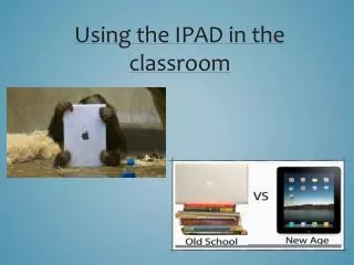 Using the IPAD in the classroom