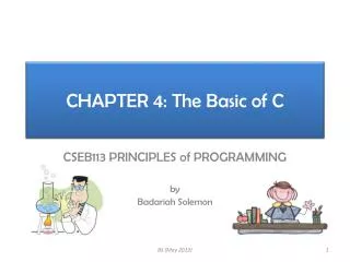 CHAPTER 4: The Basic of C