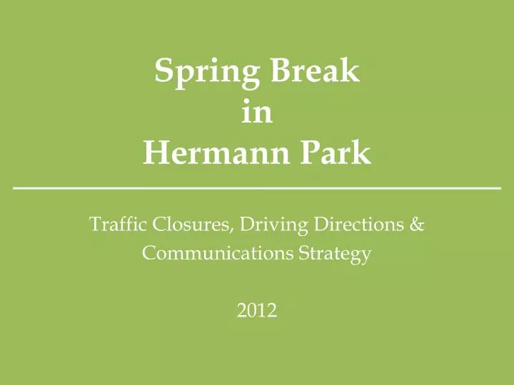 spring break in hermann park