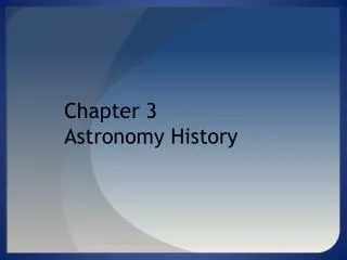 Chapter 3 Astronomy History