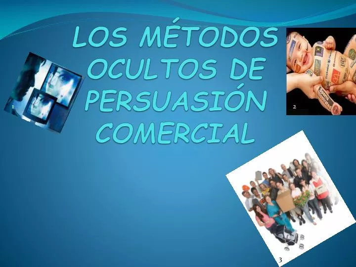 los m todos ocultos de persuasi n comercial