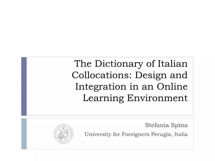 the dictionary of italian collocations design and integration in an online learning environment