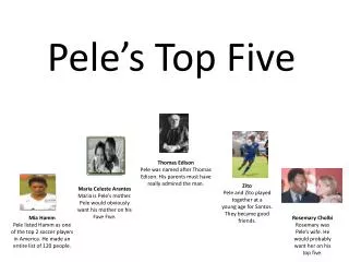 Pele’s Top Five