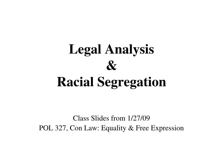 legal analysis racial segregation