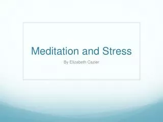 Meditation and Stress