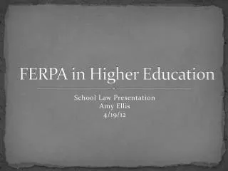 FERPA in Higher Education