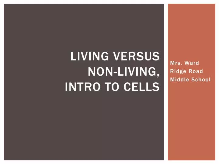 living versus non living intro to cells