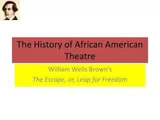 The History of African American Theatre