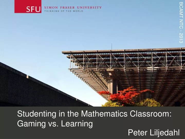 studenting in the mathematics classroom gaming vs learning