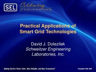 Practical Applications of Smart Grid Technologies