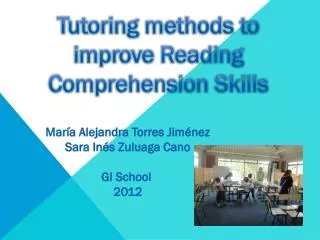 T utoring methods to improve Reading C omprehension Skills
