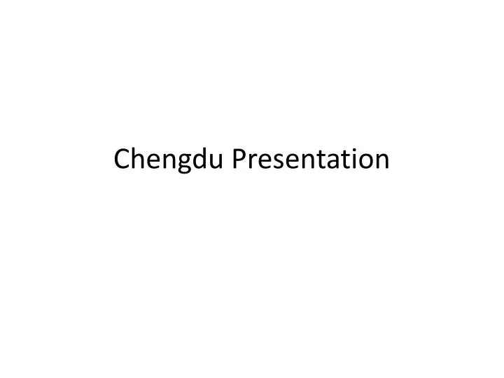 chengdu presentation