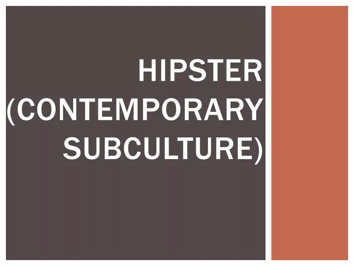 hipster contemporary subculture